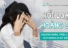 Rối loạn hoảng sợ: Nguyên nhân, triệu chứng và phương pháp điều trị
