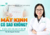 Mất kinh có sao không? Từ góc nhìn của Bác sỹ Nội tiết